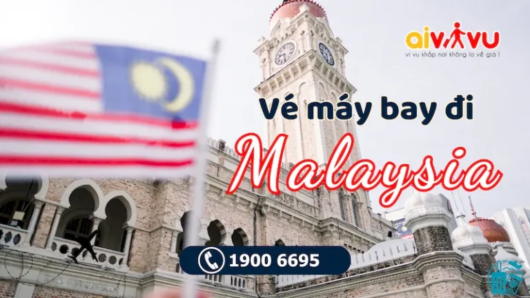 Vé máy bay đi Malaysia giá rẻ