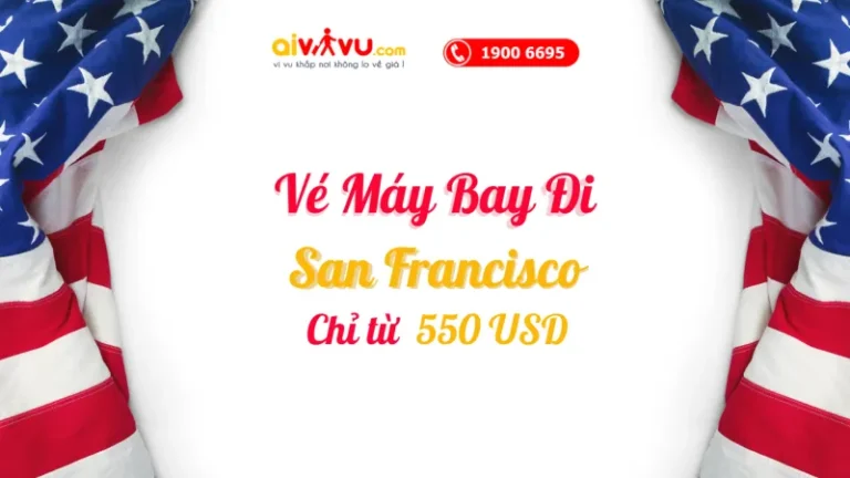 Vé máy bay đi San Francisco Aivivu